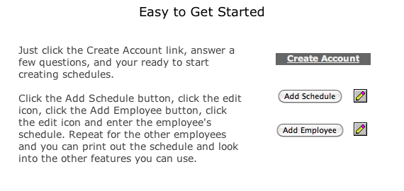 Easy to get started scheduling employees - 1